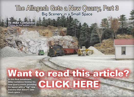 Allagash gets a quarry, part 3 - Model trains - MRH Article November 2012