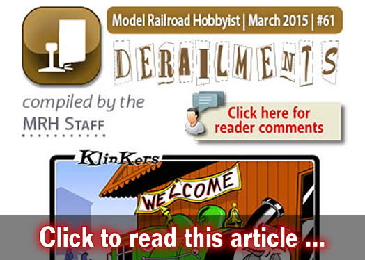 February Derailments humor/bizarre facts - Model trains - MRH commentary March 2015