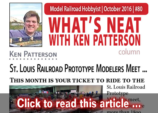 What?s Neat: St Louis Railroad Prototype Modelers Meet - Model trains - MRH column October 2016