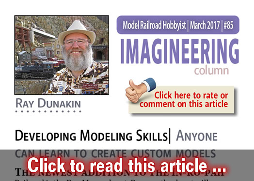 Imagineering: Developing modeling skills - Model trains - MRH column March 2017