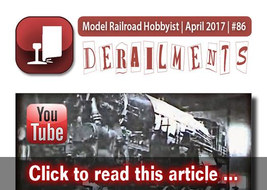 Derailments - Model trains - MRH feature April 2017