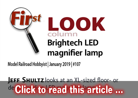 First Look: Brightech LED magnifier lamp - Model trains - MRH article January 2019