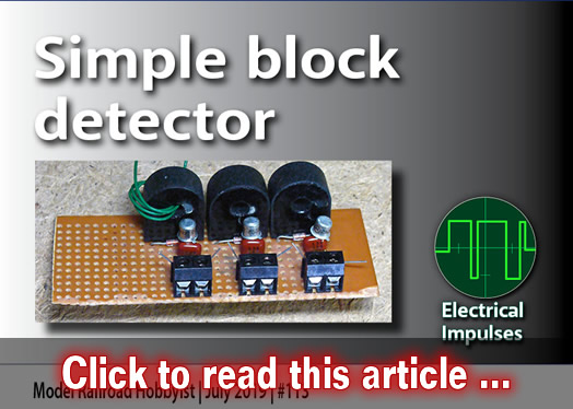 Electrical Impulses: Simple block detector - Model trains - MRH feature July 2019