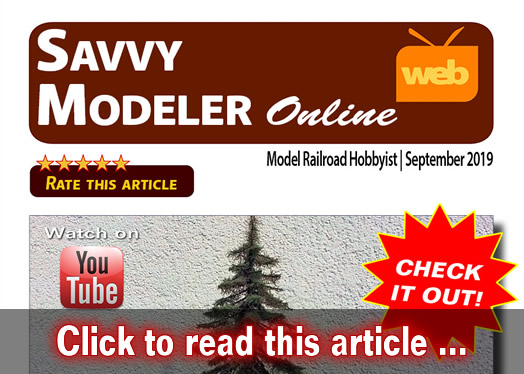Savvy Modeler online: Conifer trees - Model trains - MRH feature September 2019