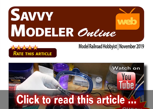 Savvy Modeler online: Easy paint stripping - Model trains - MRH feature November 2019