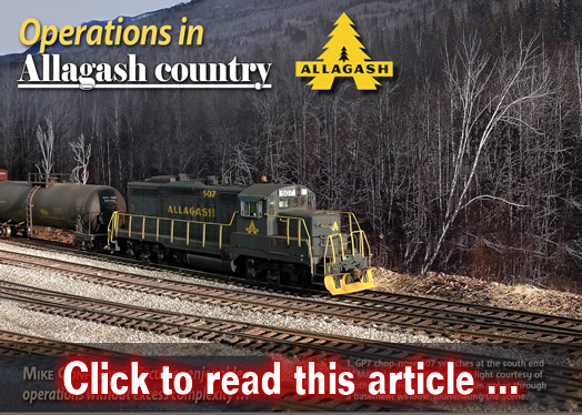 Operations in Allagash country - Model trains - MRH article November 2019
