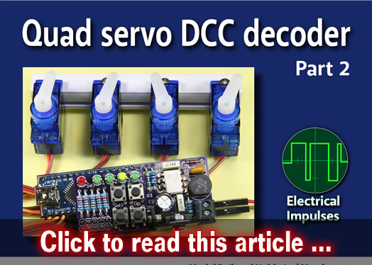Quad servo DCC decoder: 2 - Model trains - MRH feature March 2020
