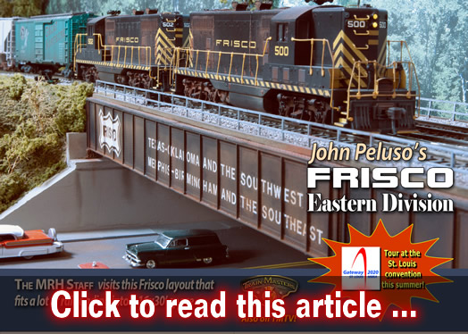 John Peluso's Frisco Eastern Division - Model trains - MRH article March 2020