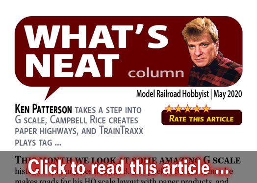 What?s Neat: G-scale, roads, ? - Model trains - MRH column May 2020