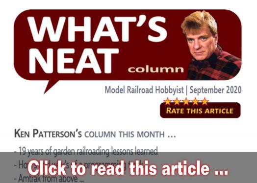 What?s Neat: Garden railroading lessons learned - Model trains - MRH column September 2020