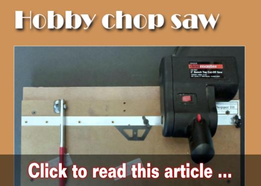 Desktop hobby chop saw - Model trains - MRH article January 2021