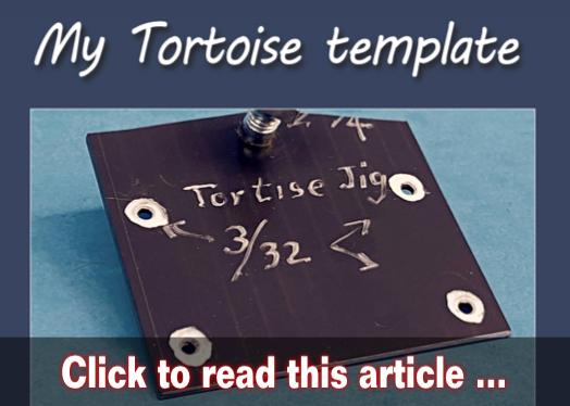 Solve Tortoise hole predrilling problem - Model trains - MRH feature January 2021