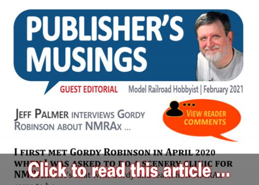 Publishers Musings: All about NMRAx - Model trains - MRH editorial February 2021