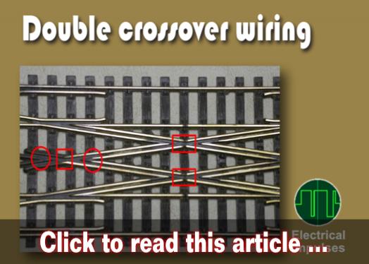 Double-crossover wiring - Model trains - MRH feature May 2021