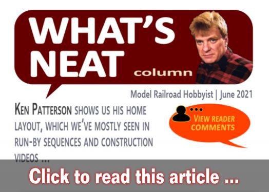What's Neat: Tour of Ken's home layout ? - Model trains - MRH column June 2021