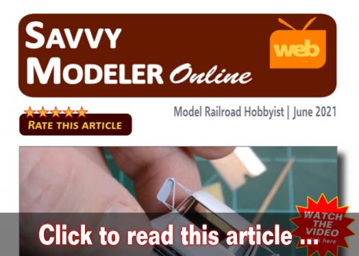 Savvy Modeler online: Scotch tape windows - Model trains - MRH feature June 2021
