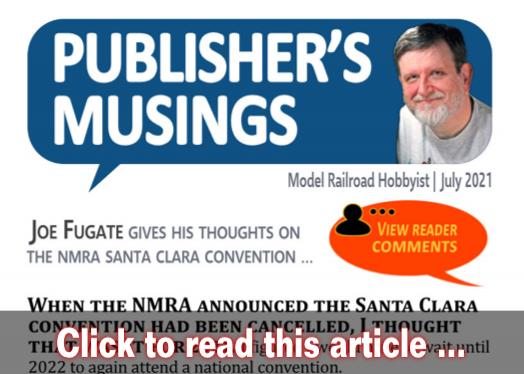 Publishers Musings: Experiencing a virtual convention - Model trains - MRH editorial July 2021