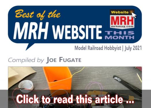 Best of the MRH website this month - Model trains - MRH feature July 2021