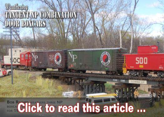 Weathering Tangent NP Boxcars - Model trains - MRH article July 2021
