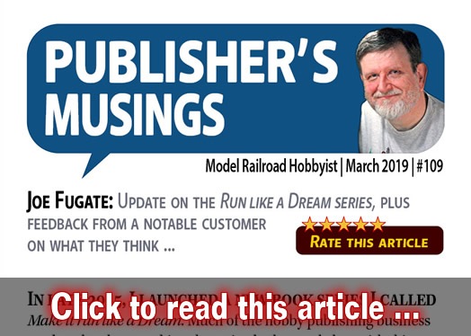 Publishers Musings: Run like a Dream series update - Model trains - MRH editorial March 2019
