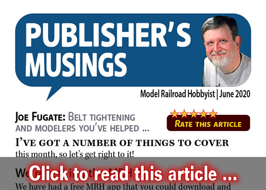 Publishers Musings: Belt tightening & more - Model trains - MRH editorial June 2020