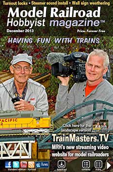 Model Railroad Hobbyist - December 2013 13-12 (Issue 46) - Portrait