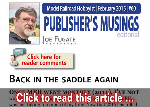 Publishers musings - Back in the saddle again - Model trains - MRH editorial February 2015