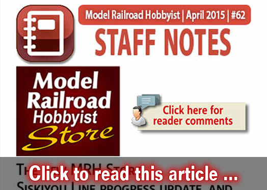 Staff Notes: The NEW Model Railroad Hobbyist STORE - Model trains - MRH column April 2015