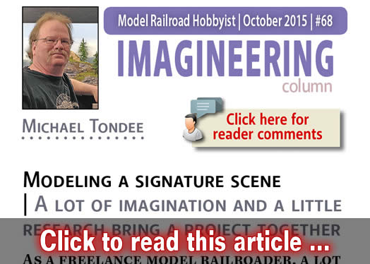 Imagineering: Modeling a signature scene - Model trains - MRH column October 2015