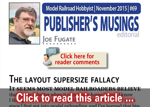 Publisher's Musings: The layout supersize fallacy  - Model trains - MRH editorial November 2015