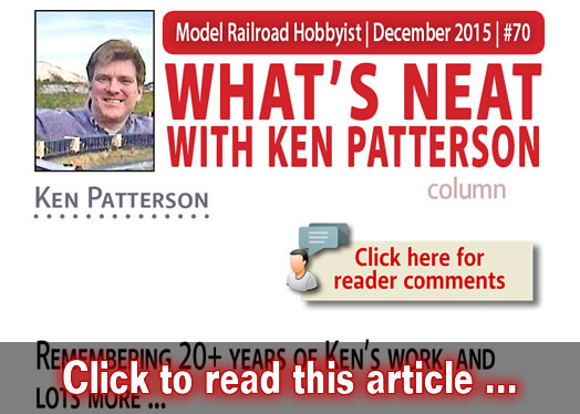 What's Neat: Reminiscing with Ken, and more - Model trains - MRH column December 2015