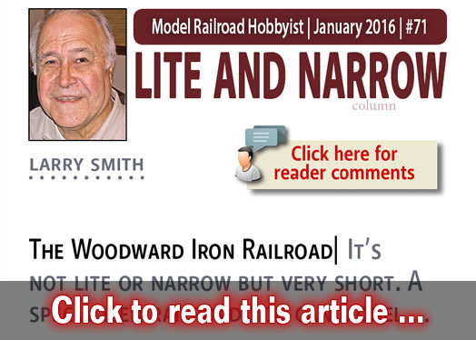 Lite & Narrow: Woodward Iron Railroad - Model trains - MRH column January 2016