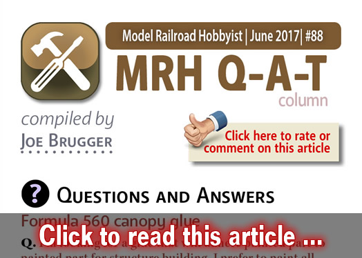 MRH Q-A-T: Canopy glue, track bumpers, ? - Model trains - MRH column June 2017