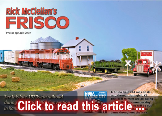 Rick McClellan's Frisco - Model trains - MRH article May 2018