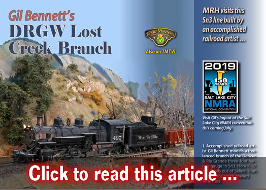 Gil Bennett's Sn3 Rio Grande - Model trains - MRH article May 2019