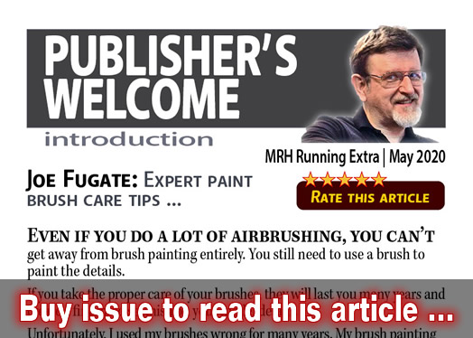 Publishers Welcome: Expert paint brush care - Model trains - MRH editorial May 2020