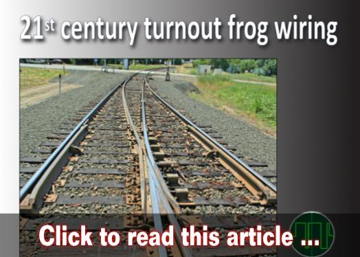 21st century turnout frog wiring - Model trains - MRH feature August 2020